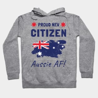 Proud New Australian Citizen. Citizenship Ceremony. Hoodie